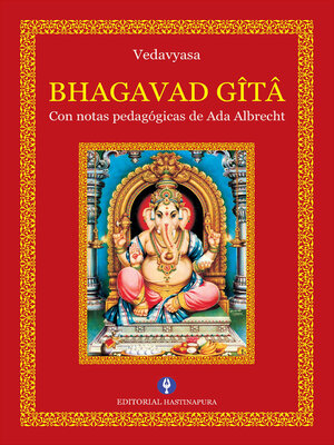 cover image of Bhagavad Gîtâ. Con notas pedagógicas de Ada Albrecht